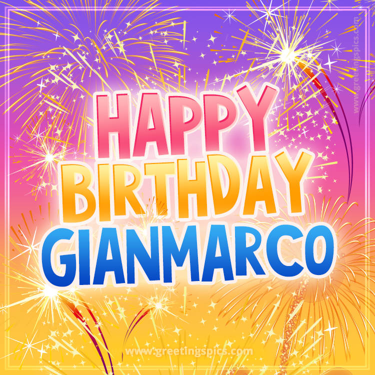 Happy Birthday Gianmarco Picture with fireworks (square shape image)