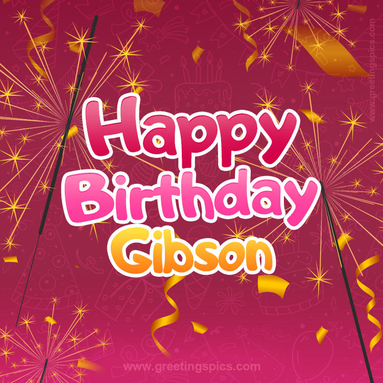 Happy Birthday Gibson Image with sparklers (square shape image)