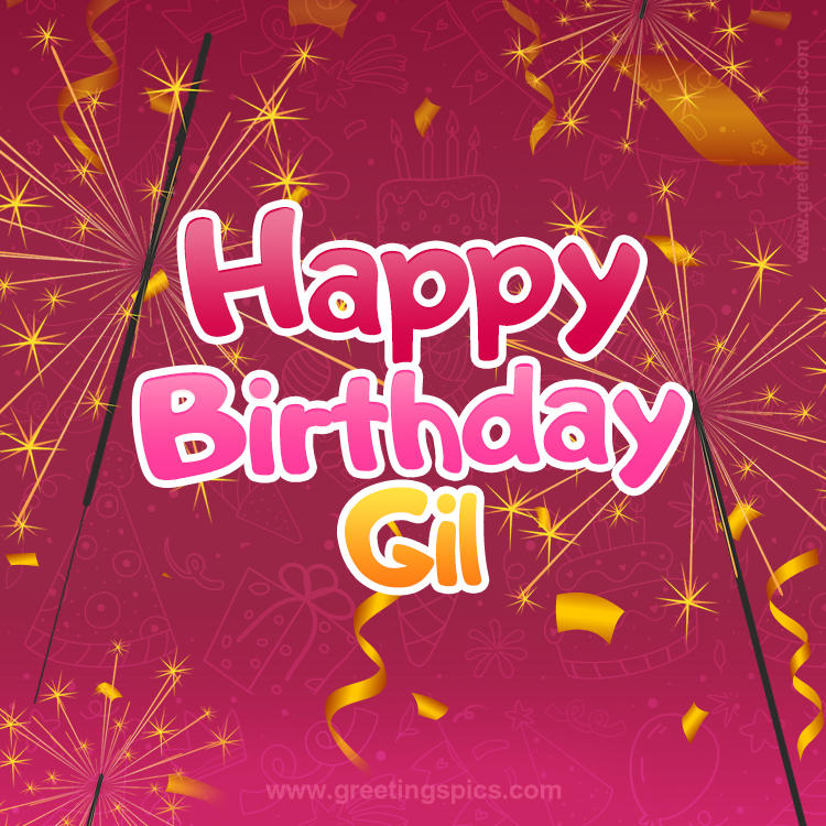 Happy Birthday Gil Image with sparklers (square shape image)