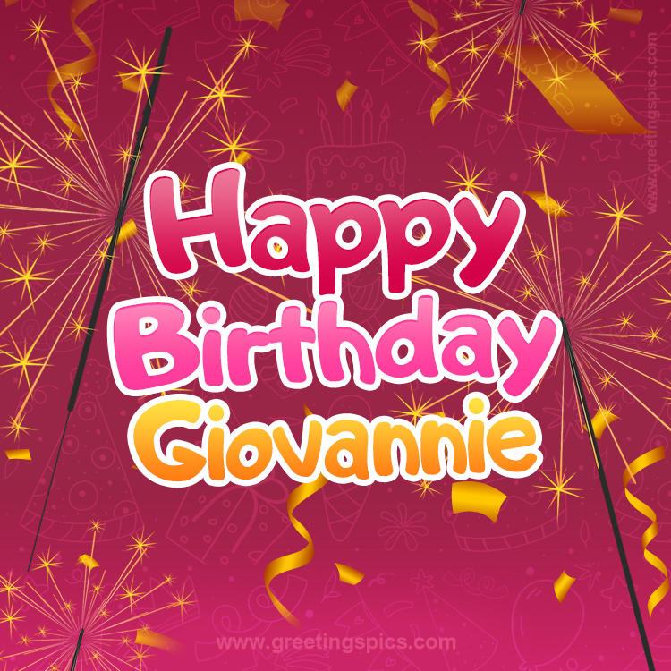 Happy Birthday Giovannie Image with sparklers (square shape image)