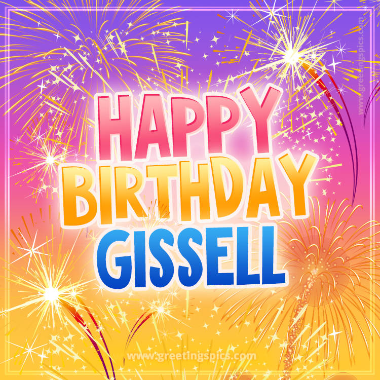 Happy Birthday Gissell Picture with fireworks (square shape image)