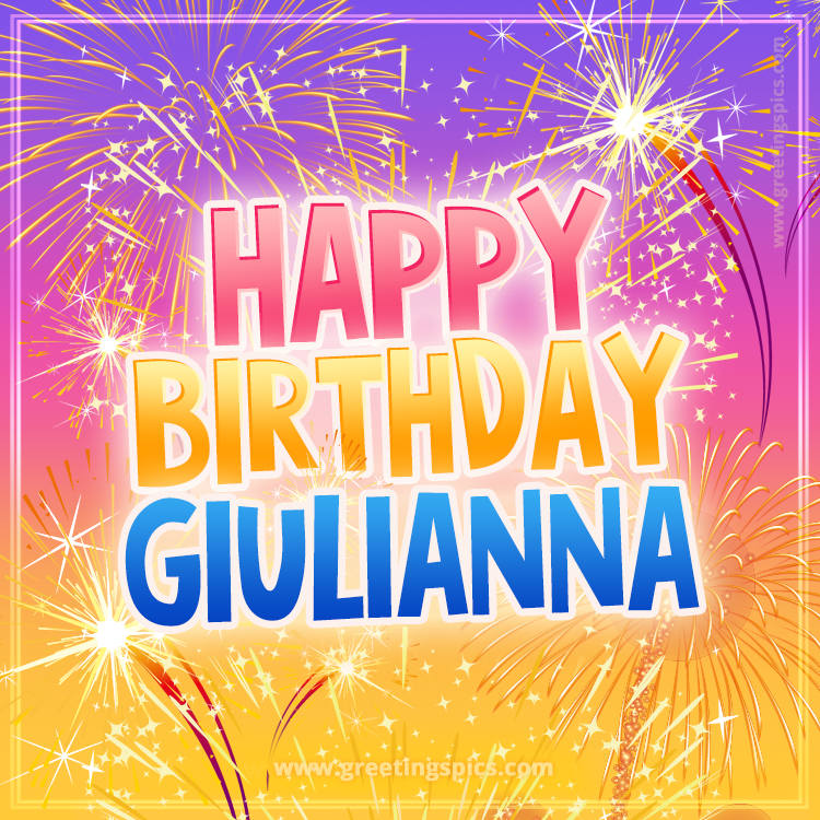 Happy Birthday Giulianna Picture with fireworks (square shape image)