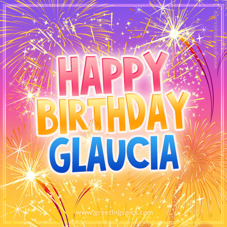 Happy Birthday Glaucia Picture with fireworks (square shape image)