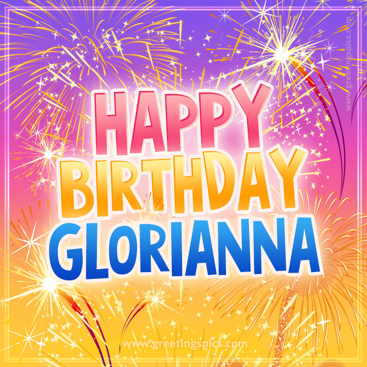 Happy Birthday Glorianna Picture with fireworks (square shape image)