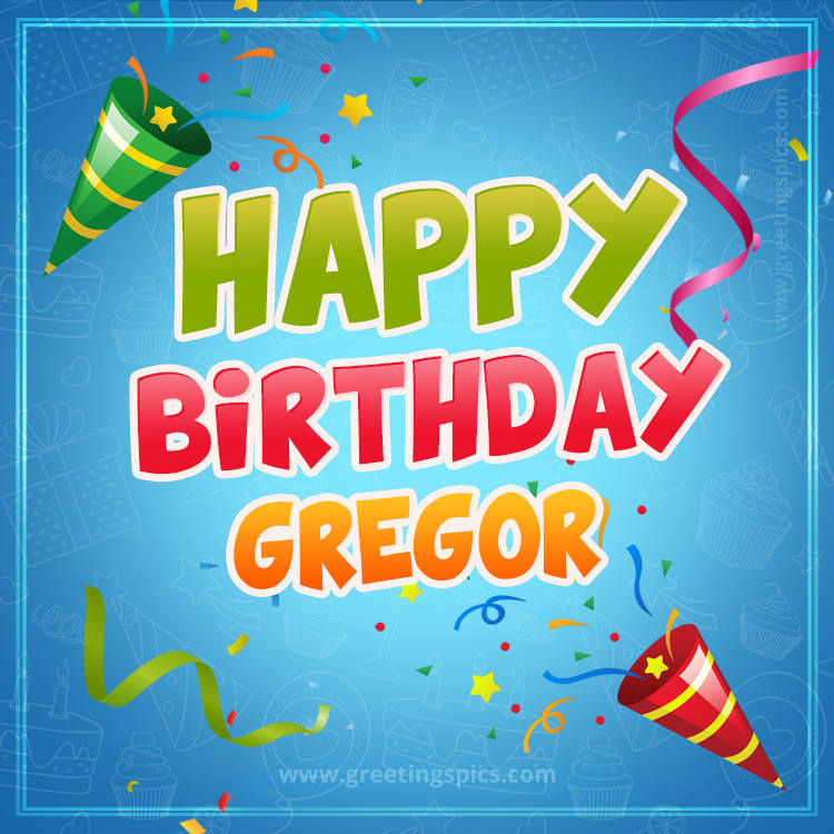 Happy Birthday Gregor picture with confetti and party poppers (square shape image)