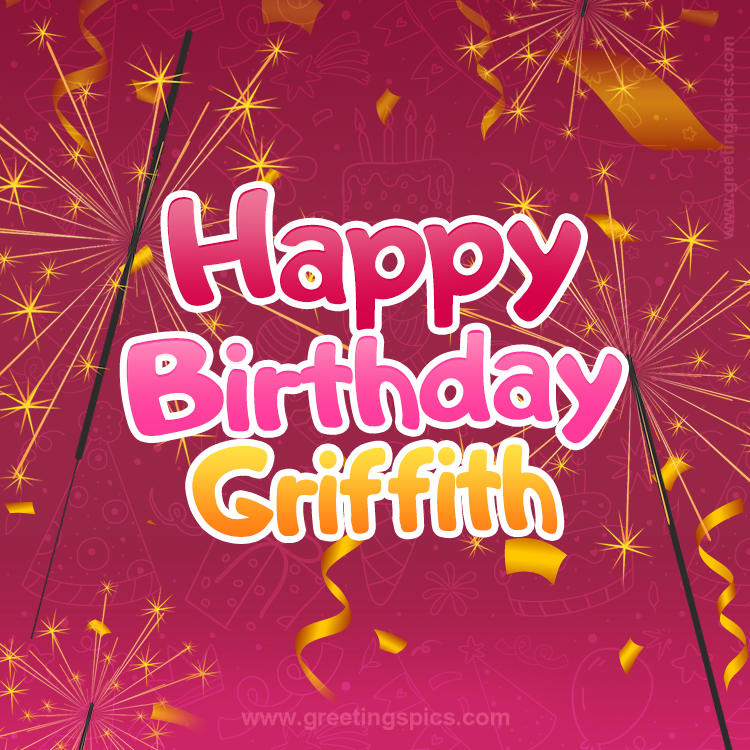 Happy Birthday Griffith Image with sparklers (square shape image)