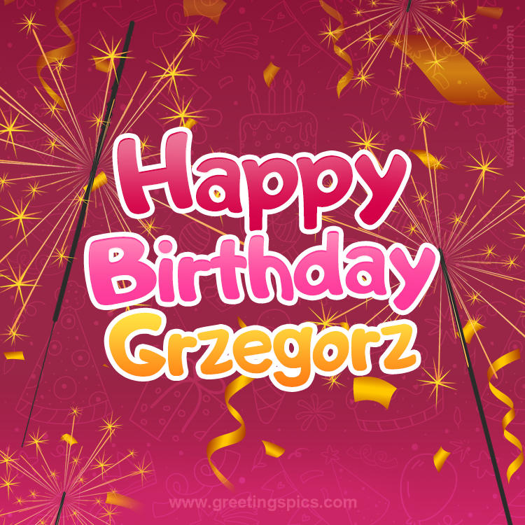 Happy Birthday Grzegorz Image with sparklers (square shape image)