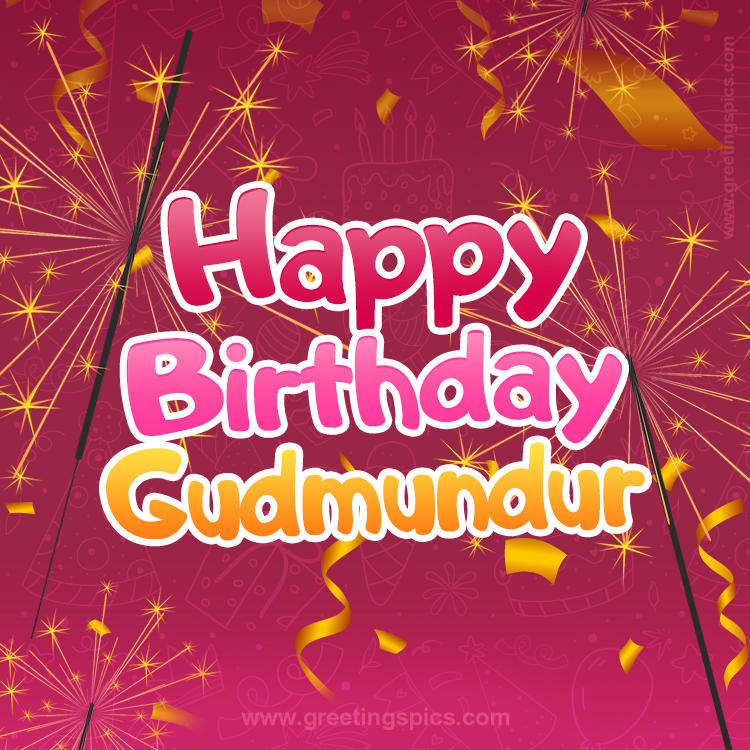 Happy Birthday Gudmundur Image with sparklers (square shape image)