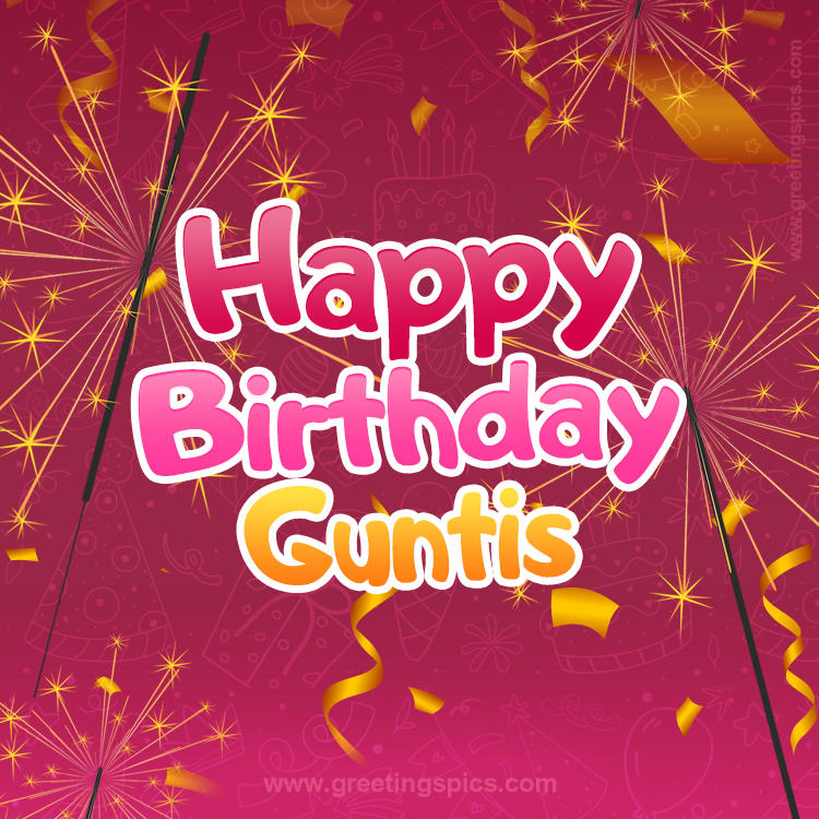 Happy Birthday Guntis Image with sparklers (square shape image)