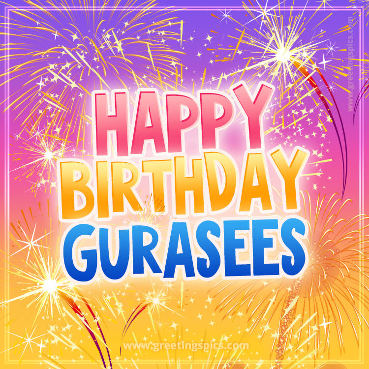 Happy Birthday Gurasees Picture with fireworks (square shape image)