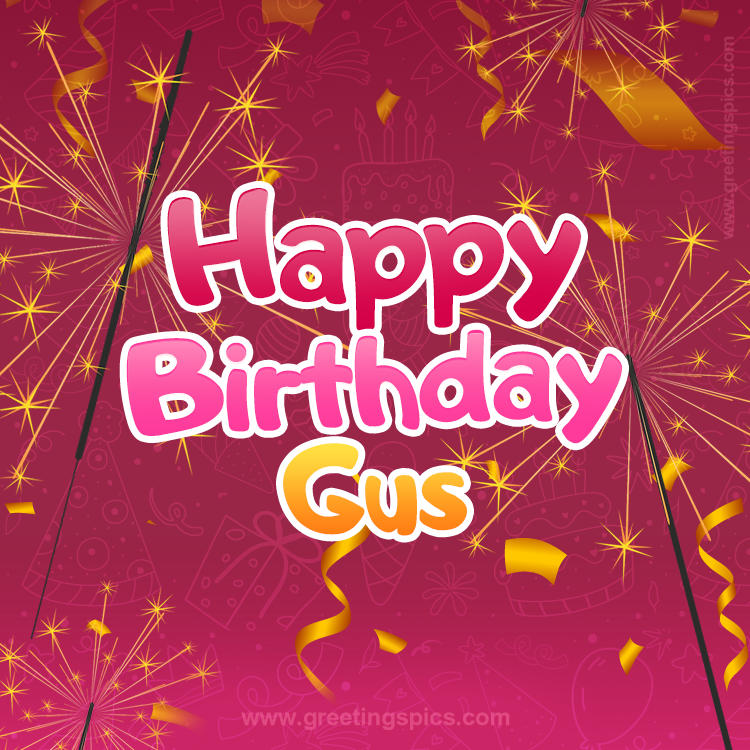 Happy Birthday Gus Image with sparklers (square shape image)