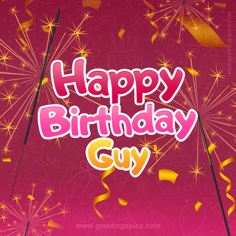 Happy Birthday Guy Image with sparklers (square shape image)