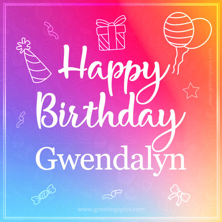 Colorful Happy Birthday Card For Gwendalyn (square shape image)