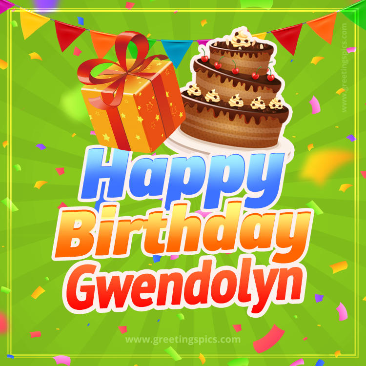 Happy Birthday Gwendolyn picture with flags, chocolate cake and gift box (square shape image)