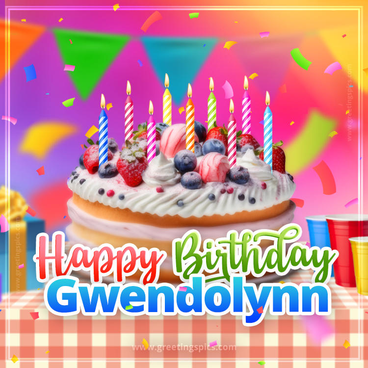 Happy Birthday Gwendolynn Colorful Image with fruit cake and candles (square shape image)