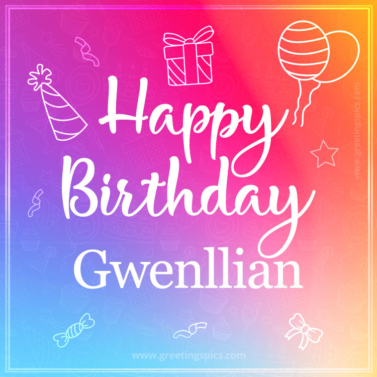 Colorful Happy Birthday Card For Gwenllian (square shape image)