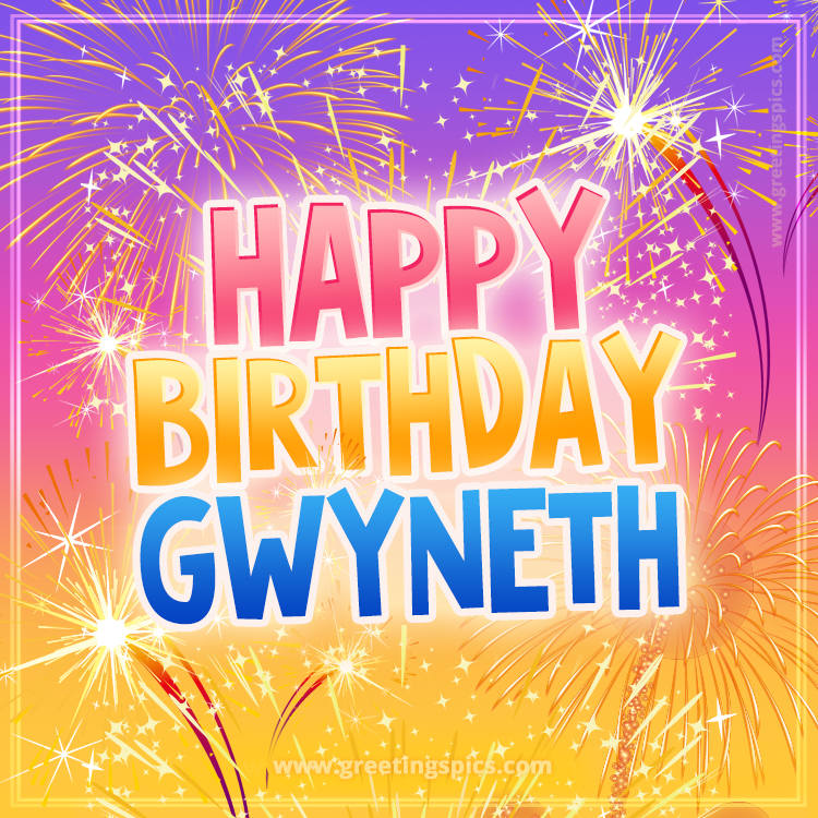 Happy Birthday Gwyneth Picture with fireworks (square shape image)