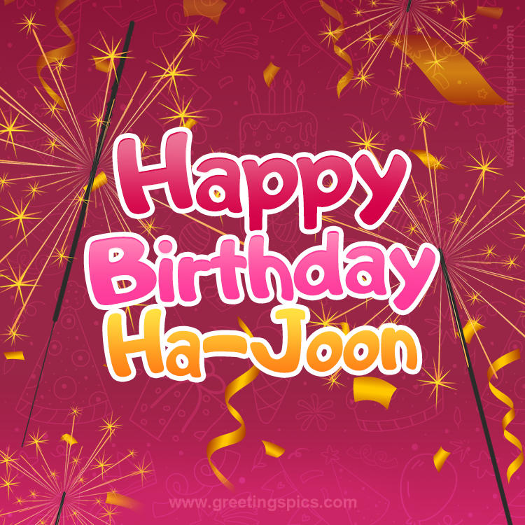 Happy Birthday Ha-Joon Image with sparklers (square shape image)