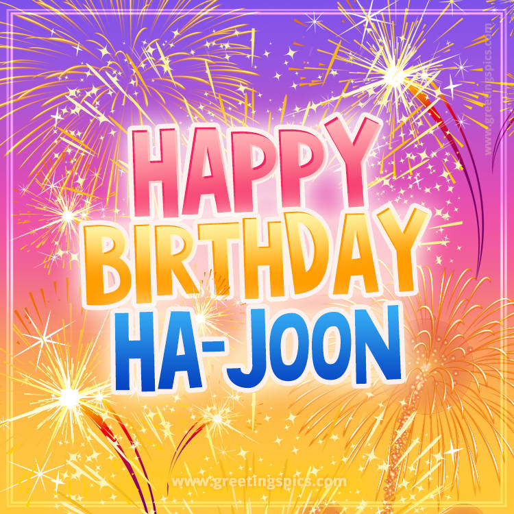 Happy Birthday Ha-Joon Picture with fireworks (square shape image)