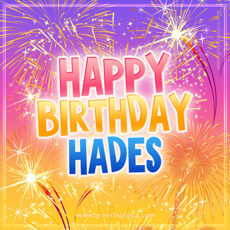 Happy Birthday Hades Picture with fireworks (square shape image)