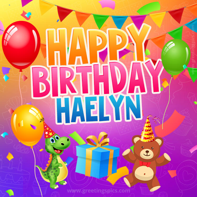 Happy Birthday Haelyn Image for a child with cute dinosaur and bear (square shape image)