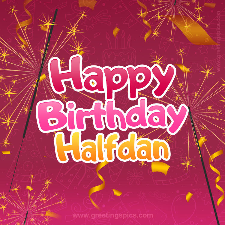 Happy Birthday Halfdan Image with sparklers (square shape image)