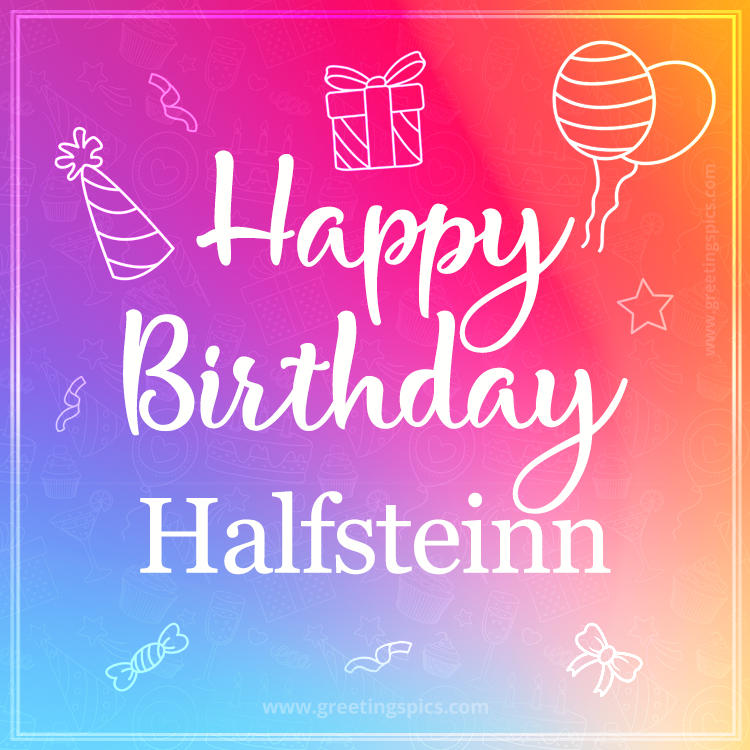 Colorful Happy Birthday Card For Halfsteinn (square shape image)