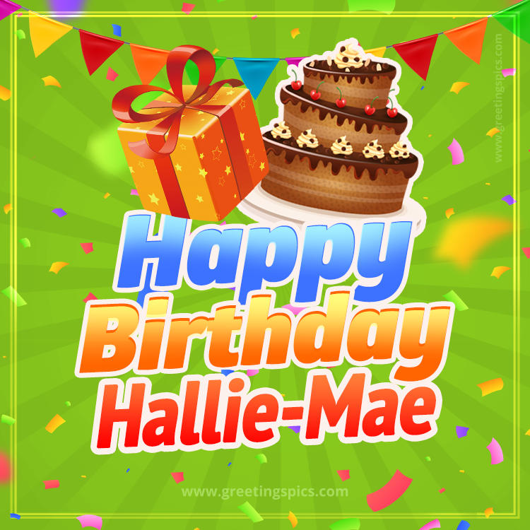 Happy Birthday Hallie-Mae picture with flags, chocolate cake and gift box (square shape image)