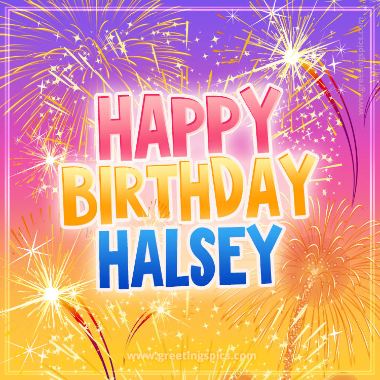 Happy Birthday Halsey Picture with fireworks (square shape image)