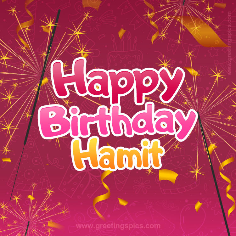 Happy Birthday Hamit Image with sparklers (square shape image)