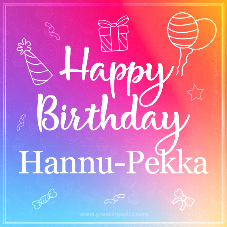 Colorful Happy Birthday Card For Hannu-Pekka (square shape image)