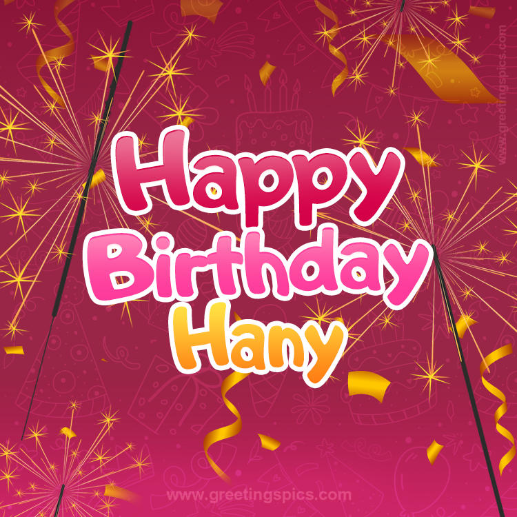 Happy Birthday Hany Image with sparklers (square shape image)
