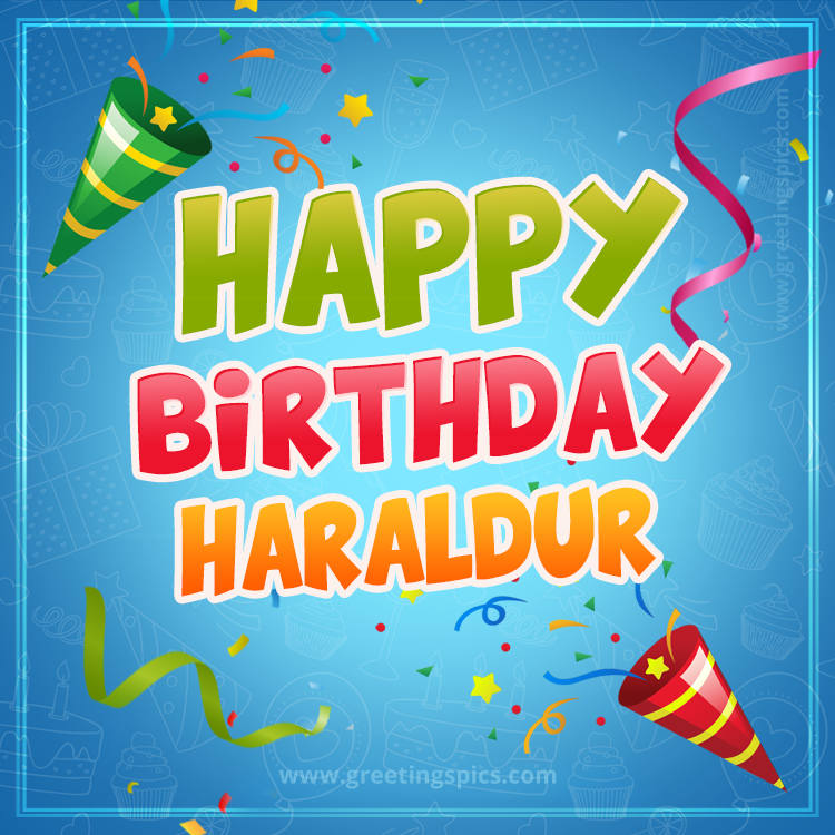 Happy Birthday Haraldur picture with confetti and party poppers (square shape image)