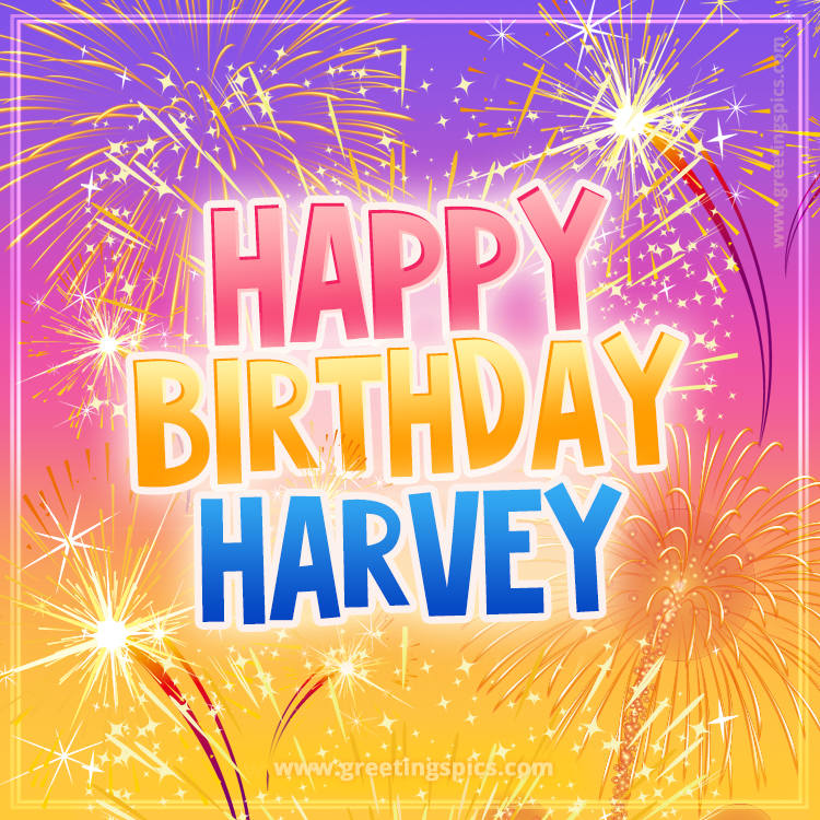 Happy Birthday Harvey Picture with fireworks (square shape image)