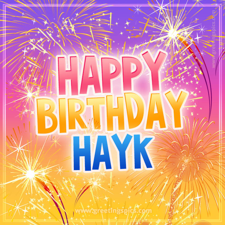 Happy Birthday Hayk Picture with fireworks (square shape image)