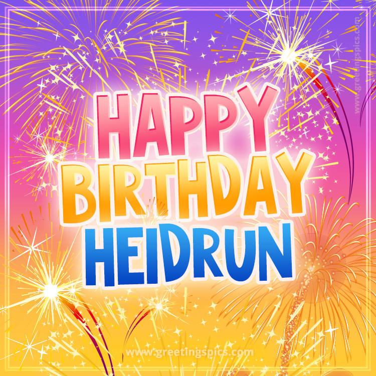 Happy Birthday Heidrun Picture with fireworks (square shape image)