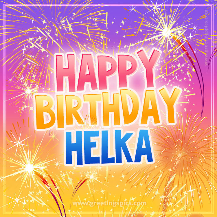 Happy Birthday Helka Picture with fireworks (square shape image)