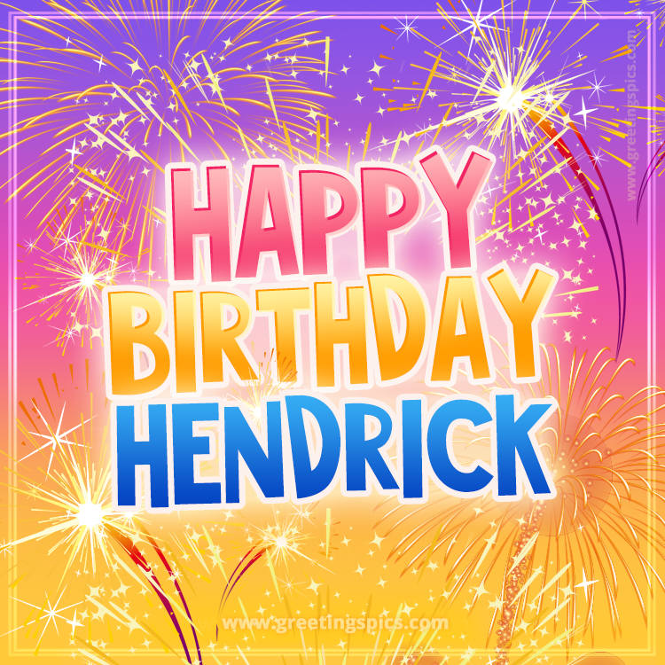 Happy Birthday Hendrick Picture with fireworks (square shape image)