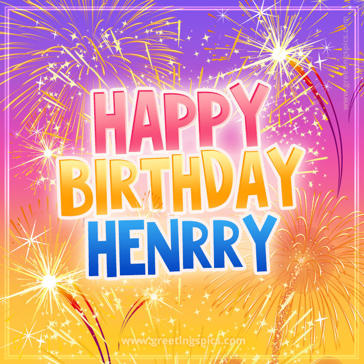 Happy Birthday Henrry Picture with fireworks (square shape image)