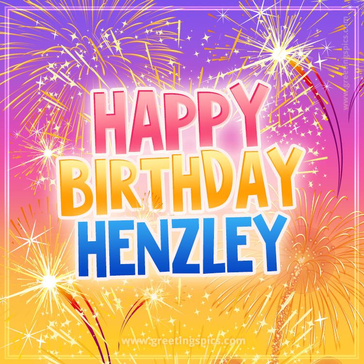 Happy Birthday Henzley Picture with fireworks (square shape image)