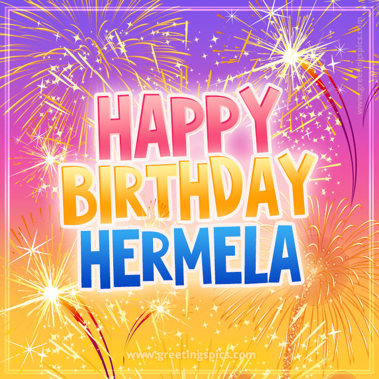 Happy Birthday Hermela Picture with fireworks (square shape image)