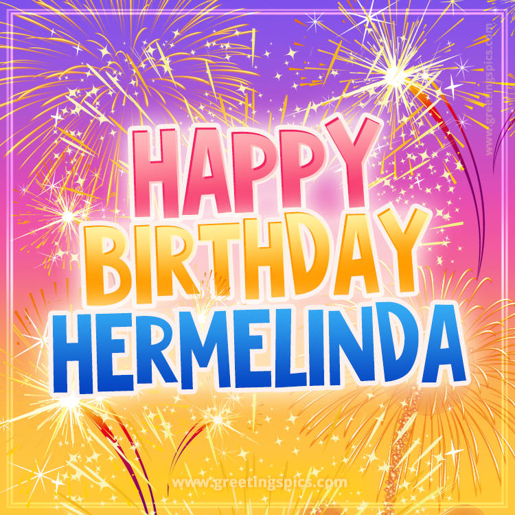 Happy Birthday Hermelinda Picture with fireworks (square shape image)