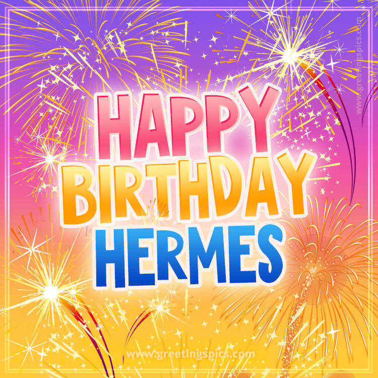 Happy Birthday Hermes Picture with fireworks (square shape image)