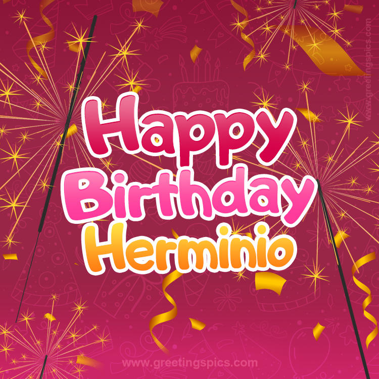 Happy Birthday Herminio Image with sparklers (square shape image)