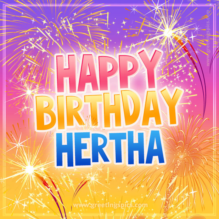 Happy Birthday Hertha Picture with fireworks (square shape image)