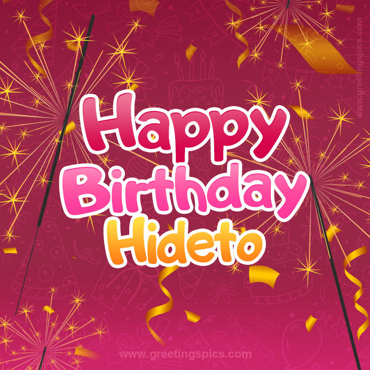 Happy Birthday Hideto Image with sparklers (square shape image)