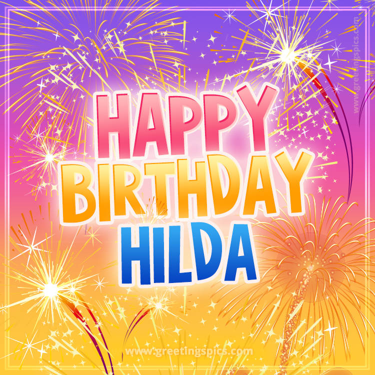 Happy Birthday Hilda Picture with fireworks (square shape image)