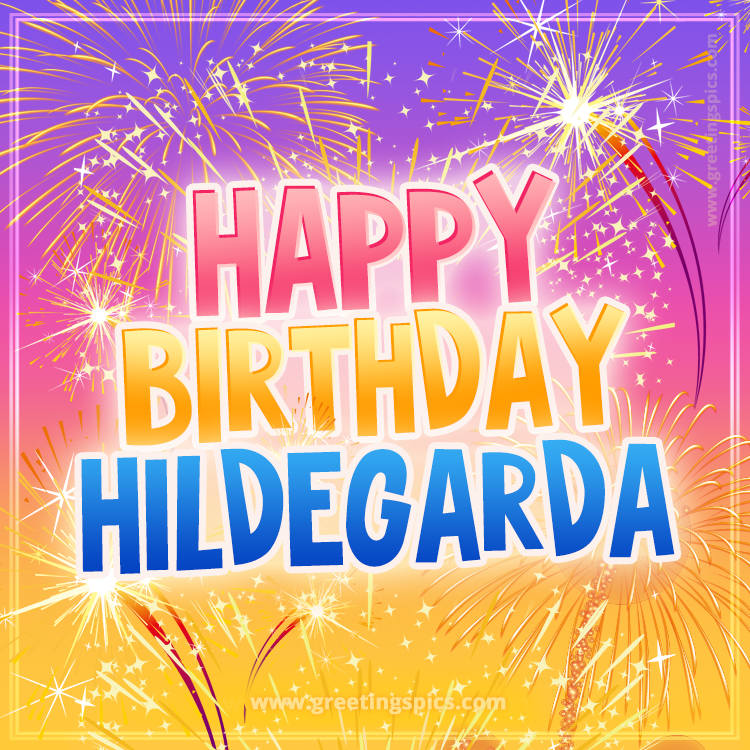 Happy Birthday Hildegarda Picture with fireworks (square shape image)