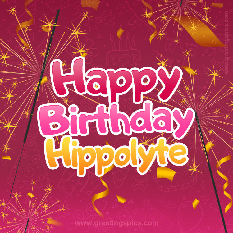 Happy Birthday Hippolyte Image with sparklers (square shape image)