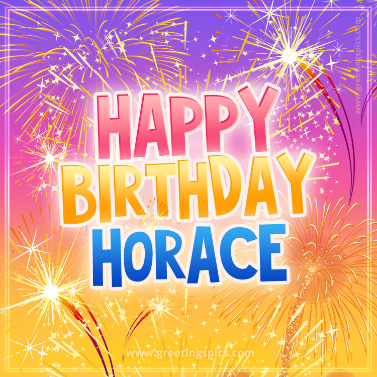 Happy Birthday Horace Picture with fireworks (square shape image)
